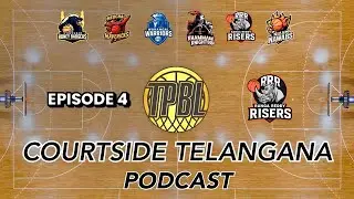 Courtside Telangana Ep 4 | Ranga Reddy Risers Basketball Podcast | TPBL Insider | RRR