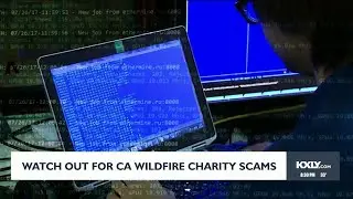 Watch out for CA wildfire charity scams