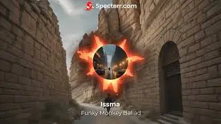 Issma - Funky Monkey Ballad