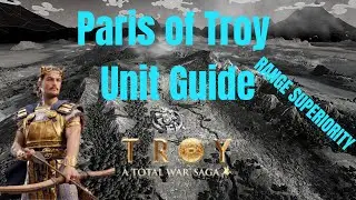 Paris of Troy Unit Roster Guide: Total War Saga Troy