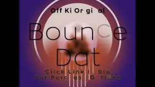 Bounce Dat- Strip Club Rap Type Beat