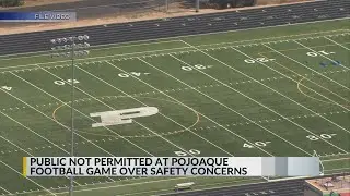 Fans not allowed at Pojoaque Valley football game over safety concerns