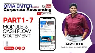 CMA Inter Corporate Accounting Dec 24 Revision/Marathon | CAA | Paper 10 |Part 1 Cash Flow Statement