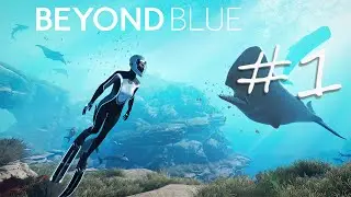 Прохождение Beyond Blue #1 - Семейство кашалотов