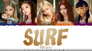 ITZY (있지) - 'SURF' Lyrics [Color Coded_Han_Rom_Eng]