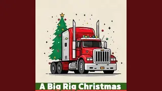 Trucker Christmas Morning