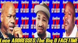 WACK 100 RESPONDS TO LUCE CANNON ADDRESSING THE BIG U NIP FACETIME 