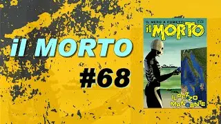 Il Morto 68 - Il pezzo mancante