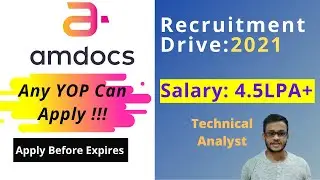 Amdocs Latest Recruitment Drive: 2021||FRESHER/EXPERIENCED||Salary: 4.5LPA+ ||Technical Analyst .