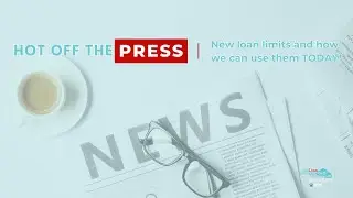 hot off the press, loan limits 802,650