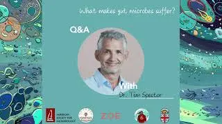 Tim Spector - What Makes Gut Microbes Suffer?