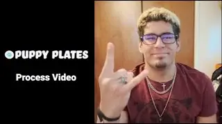 Puppy Plates Process Video