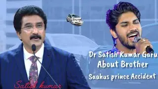 Dr Satish Kumar Garu About Bro Saahus Prince Accident | #drsatishkumar #calvarytemple #jesus #grace