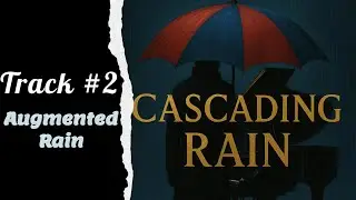 Lucretio - Cascading Rain - Augmented Rain