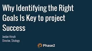 Why Identifying the Right Goals is Key to Project Success