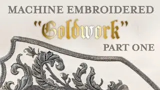 Goldwork Embroidery Tutorial - PART ONE - digitizing and techniques