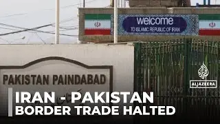 Trade disrupted at Iran-Pakistan border amid regional tensions