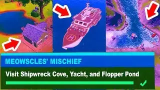 Visit Shipwreck Cove, Yacht, and Flopper Pond Fortnite