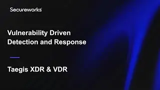 Combine Vulnerability and Threat Data with Secureworks Taegis