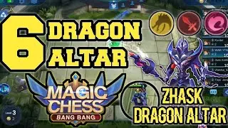 ZHASK DRAGON ALTAR!! MAGIC CHESS