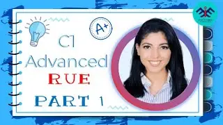 How to pass the Reading and Use of English C1 Advanced Exam (Part 1) - Tips and Tricks