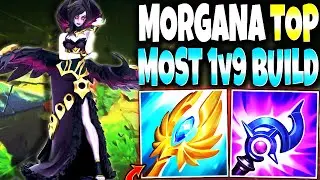 I made an Entire TEAM to focus my MORGANA Season 13 Build just to 1v9 🔥 LoL Top Morgana s13 Gameplay