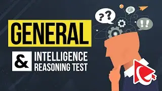 How to Pass General Intelligence and Reasoning Assessment Test