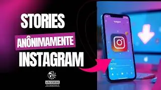 Como Visualizar Stories do Instagram Anonimamente: M&eacute;todos e Dicas​