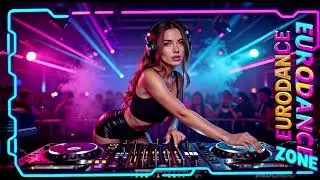 EURODANCE MIX - BEST DANCE - FOREVER ZONE PRODUCTION 90s
