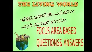 FOCUS AREA BASED MODEL QUESTIONS -PLUS ONE -CHAPTER 1-LIVING WORLD
