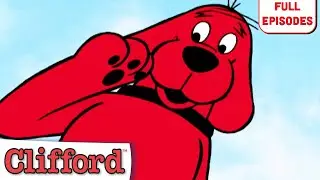 Best Paw Forward + More! | Full Episodes | Clifford the Big Red Dog