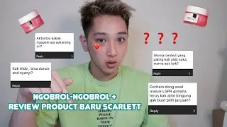 NGOBROL-NGOBROL #ASKALDO PART 2 SEKALIAN REVIEW CREAM SCARLETT