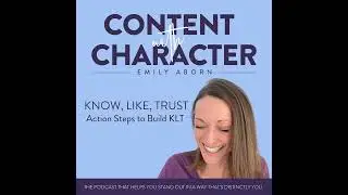 Know, Like, Trust: Action Steps to Build KLT