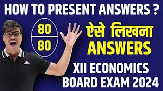 How to Write Answers in Economics ? Best way of Presentation in Class 12 Economics Board exam 2024.