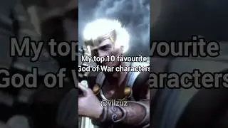 My top 10 favourite God of War characters