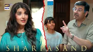 SharPasand | Naumaan Ijaz | Hareem Farooq | Affan Waheed | Best Moments | ARY Digital