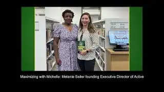 Maximizing with Michelle: Melanie Seiler, founding Executive Director of Active SWV