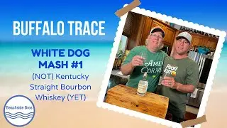 Buffalo Trace White Dog Mash #1