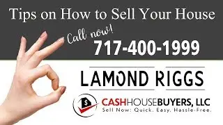 Tips Sell House Fast Lamond Riggs Washington DC | Call 7174001999 | We Buy Houses