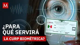 As&iacute; funcionar&aacute; la nueva CURP Biom&eacute;trica en M&eacute;xico: todo lo que debes saber