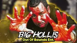 Big Hollis: Out Of Bounds Entertainment (Mini Docu)