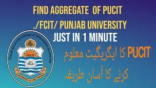 Calculate aggregate for PUCIT/FCIT 2021||Calculate aggregate for Punjab university.