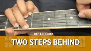 Two Steps Behind |  EC Guitar Tutorial | Def Leppard