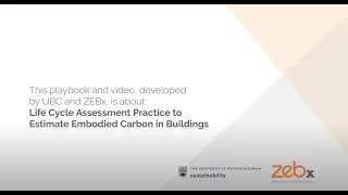 Life Cycle Assessment Process to Estimate Embodied Carbon in Buildings