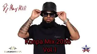 DJ MANNY MVP KONPA MIX 2026 PT.1