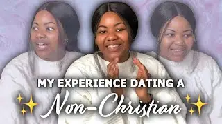 I Dated a Non-Christian so you DON'T have to...