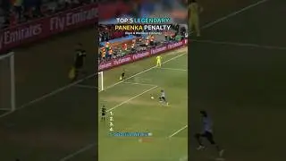 Legendary Panenka Pinalty (euro & world cup editions) #football #goals #shorts