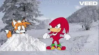 Knuckles tails and the giant snowball