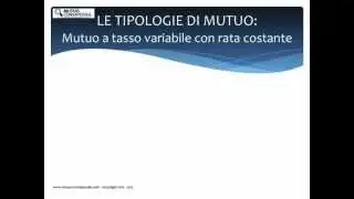 9. Mutuo consapevole: il tasso variabile a rata costante