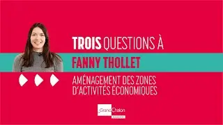 [3 questions à] Fanny Thollet, chargée de l'aménagement des zones d'activités économiques